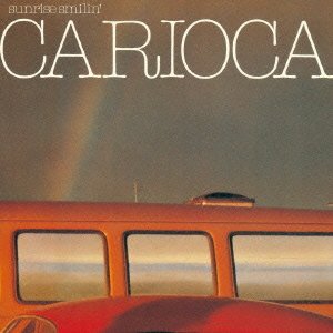 Cover for Carioca · Sunrise Smilin (CD) (2013)