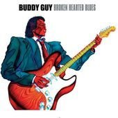 Cover for Buddy Guy · Broken Hearted Blues (CD) [Digipak] (2010)