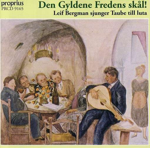 Den Gyldene Fredens Skal - Evert Taube - Muziek - PROPRIUS - 7391959191653 - 27 juni 2004