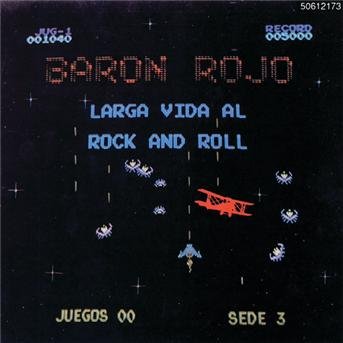 Cover for Baron Rojo · Larga Vida Al Rock &amp; Roll (CD) (2003)