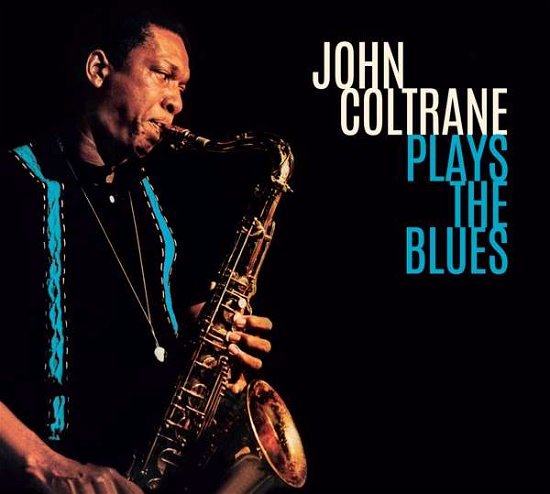 Plays The Blues - John Coltrane - Muziek - AMERICAN JAZZ CLASSICS - 8436559466653 - 1 maart 2019