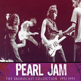 Cover for Pearl Jam - the Broadcast Coll (CD) (2019)