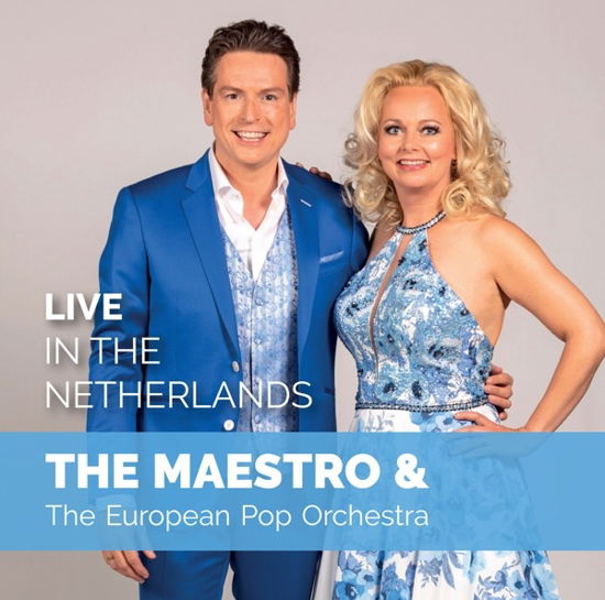 Cover for Maestro &amp; The European Poporchestra · Live In The Netherlands (CD) (2021)