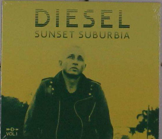 Sunset Suburbia Vol 1 - Diesel - Musiikki - UNIVERSAL - 9341004067653 - perjantai 9. elokuuta 2019