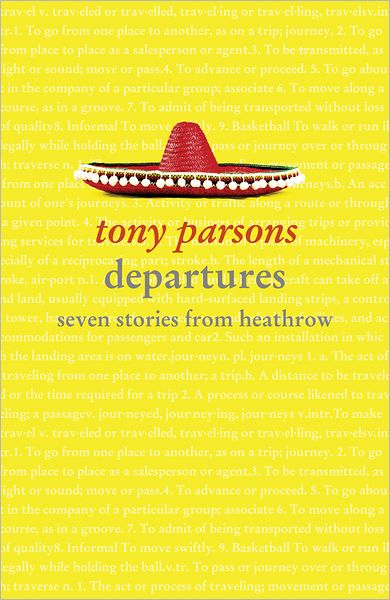 Cover for Tony Parsons · Departures: Seven Stories from Heathrow (Paperback Book) (2011)