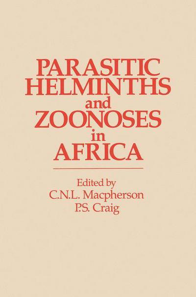 Cover for George Stanley Nelson · Parasitic helminths and zoonoses in Africa (Hardcover Book) [1991 edition] (1990)