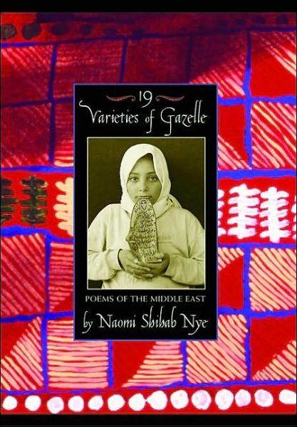 Cover for Naomi Shihab Nye · 19 Varieties of Gazelle: Poems of the Middle East (Gebundenes Buch) (2002)