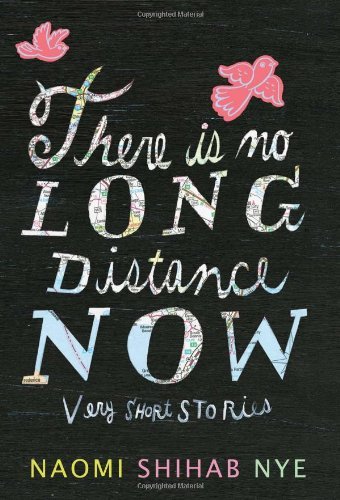 Cover for Naomi Shihab Nye · There Is No Long Distance Now: Very Short Stories (Gebundenes Buch) (2011)