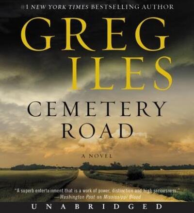 Cover for Greg Iles · Cemetery Road CD : A Novel (CD) (2019)