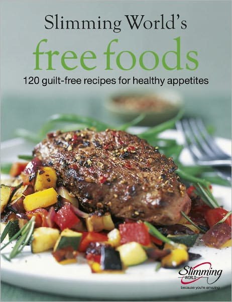 Cover for Slimming World · Slimming World Free Foods: Guilt-free food whenever you're hungry (Gebundenes Buch) (2005)