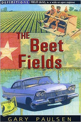 Cover for Gary Paulsen · The Beet Fields (Paperback Book) (2002)