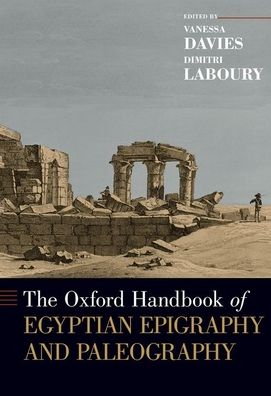 Cover for Vanessa Davies · The Oxford Handbook of Egyptian Epigraphy and Palaeography - Oxford Handbooks (Hardcover Book) (2020)