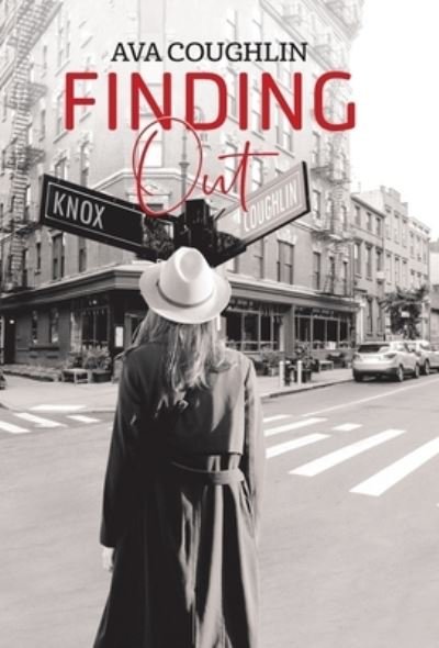 Cover for Ava Coughlin · Finding Out (Hardcover bog) (2021)
