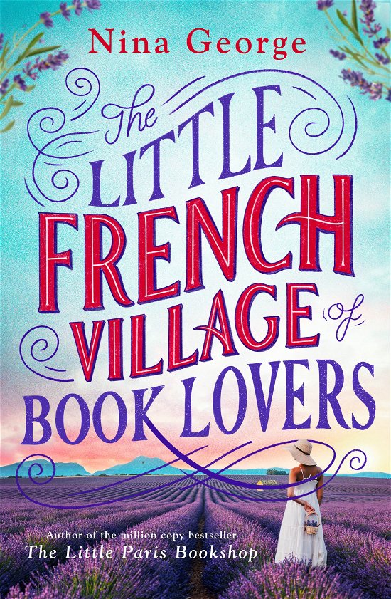 Cover for Nina George · The Little French Village of Book Lovers: From the million-copy bestselling author of The Little Paris Bookshop (Innbunden bok) (2023)