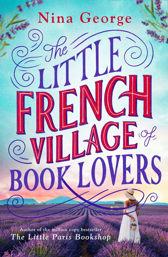 Cover for Nina George · The Little French Village of Book Lovers: From the million-copy bestselling author of The Little Paris Bookshop (Innbunden bok) (2023)