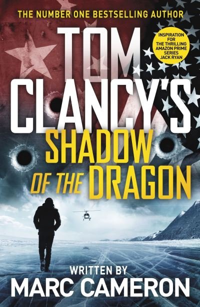 Cover for Marc Cameron · Tom Clancy's Shadow of the Dragon - Jack Ryan (Innbunden bok) (2020)