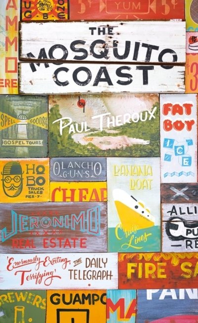 Cover for Paul Theroux · The Mosquito Coast - Penguin Essentials (Pocketbok) (2015)