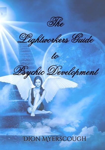 Cover for Dion Myerscough · The Lightworkers Guide to Psychic Development (Pocketbok) (2020)