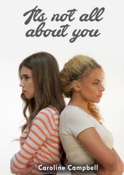 Cover for Caroline Campbell · It's not all about you (Paperback Book) (2017)