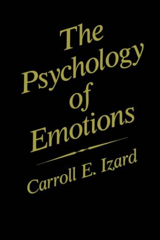 Cover for Carroll E. Izard · The Psychology of Emotions - Emotions, Personality, and Psychotherapy (Hardcover Book) [1991 edition] (1991)