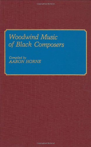Cover for Aaron Horne · Woodwind Music of Black Composers - Music Reference Collection (Hardcover Book) (1990)