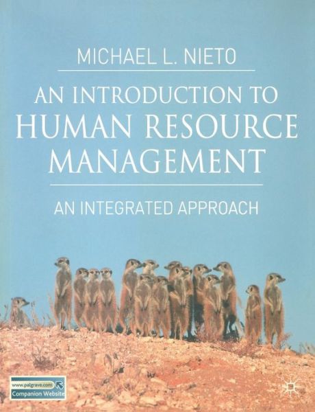 An Introduction to Human Resource Management: An Integrated Approach - Michael L. Nieto - Books - Macmillan Education UK - 9780333986653 - February 13, 2006