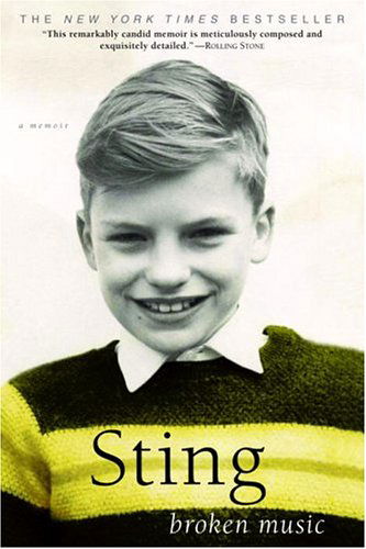 Broken Music: A Memoir - Sting - Libros - Bantam Doubleday Dell Publishing Group I - 9780385338653 - 25 de enero de 2005