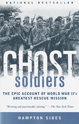 Cover for Hampton Sides · Ghost Soldiers: the Epic Account of World War Ii's Greatest Rescue Mission (Paperback Book) (2002)