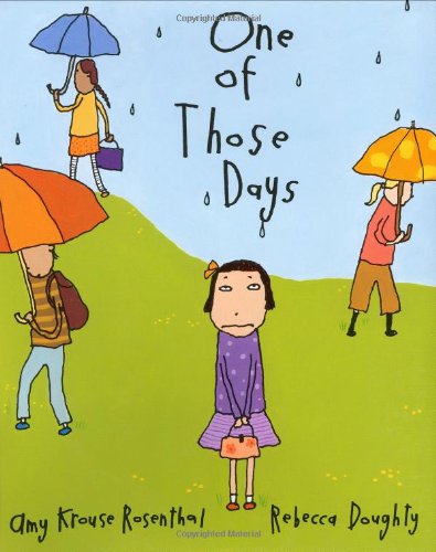 Cover for Amy Krouse Rosenthal · One of Those Days (Hardcover Book) (2006)