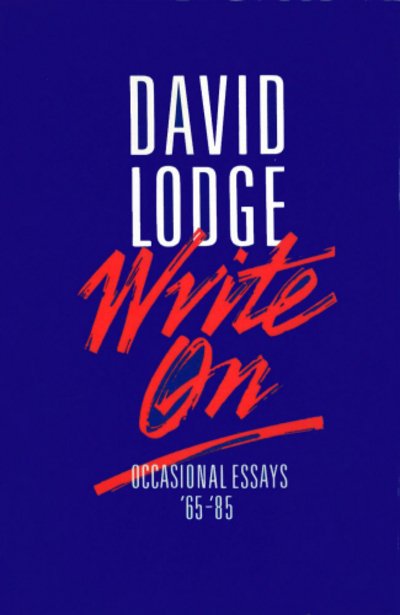 Cover for David Lodge · Write On: Occasional Essays (Innbunden bok) (1986)