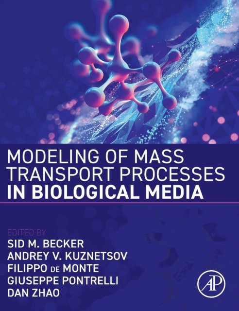 Cover for Sid M. Becker · Modeling of Mass Transport Processes in Biological Media (Hardcover Book) (2022)