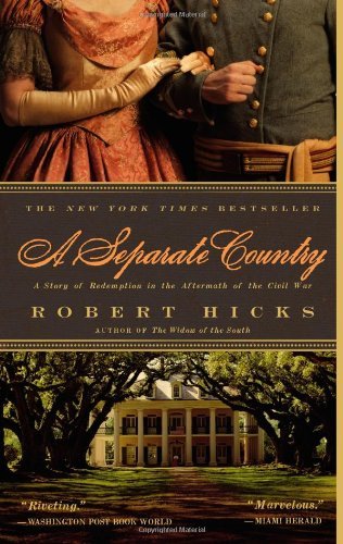 Cover for Robert Hicks · A Separate Country: a Story of Redemption in the Aftermath of the Civil War (Paperback Bog) [Reprint edition] (2011)