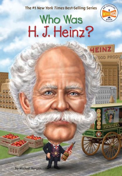 Cover for Michael Burgan · Who Was H. J. Heinz? - Who Was? (Paperback Book) (2019)