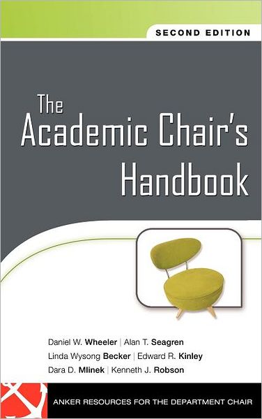 Cover for Daniel W. Wheeler · The Academic Chair's Handbook - Jossey-Bass Resources for Department Chairs (Hardcover Book) (2008)