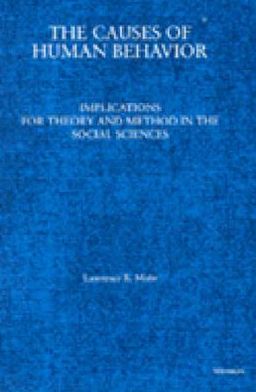 Cover for Lawrence B. Mohr · The Causes of Human Behavior: Implications for Theory and Method in the Social Sciences (Hardcover Book) (1996)