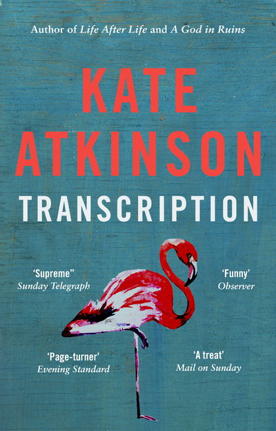 Transcription - Kate Atkinson - Kirjat - Transworld Publishers Ltd - 9780552776653 - torstai 21. maaliskuuta 2019