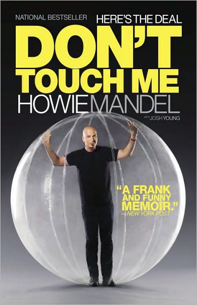 Cover for Howie Mandel · Here's the Deal: Don't Touch Me (Paperback Book) (2010)