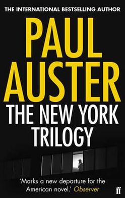 The New York Trilogy - Paul Auster - Livros - Faber & Faber - 9780571276653 - 2 de junho de 2011