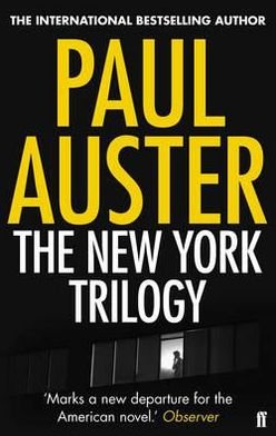 Cover for Paul Auster · The New York Trilogy (Paperback Book) [Main edition] (2011)