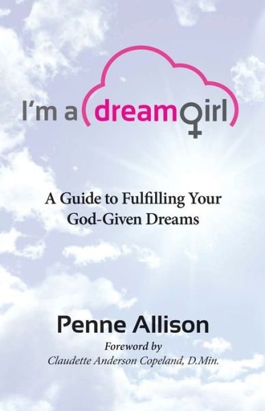 Cover for Penne Allison · I'm a Dream Girl (Paperback Bog) (2016)