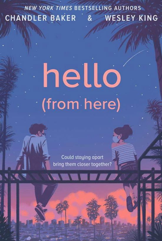 Cover for Chandler Baker · Hello (From Here) (Paperback Book) (2021)