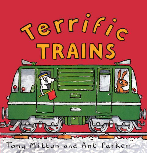 Cover for Tony Mitton · Terrific Trains (Turtleback School &amp; Library Binding Edition) (Amazing Machines) (Hardcover Book) [Turtleback School &amp; Library Binding edition] (2000)