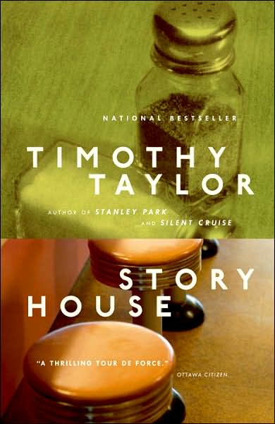 Cover for Timothy Taylor · Story House (Paperback Book) (2007)