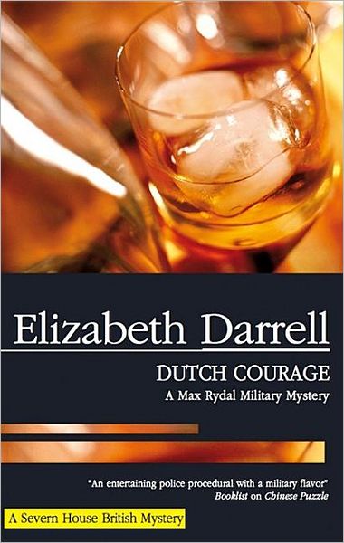 Cover for Elizabeth Darrell · Dutch Courage (Hardcover Book) (2008)