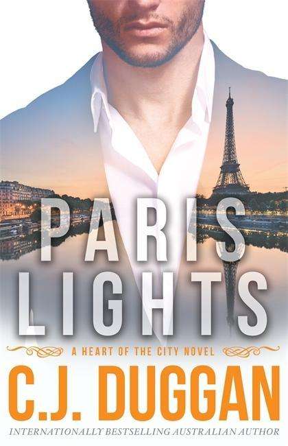 Cover for C.J. Duggan · Paris Lights: A Heart of the City romance Book 1 - A Heart of the City romance (Paperback Book) (2016)