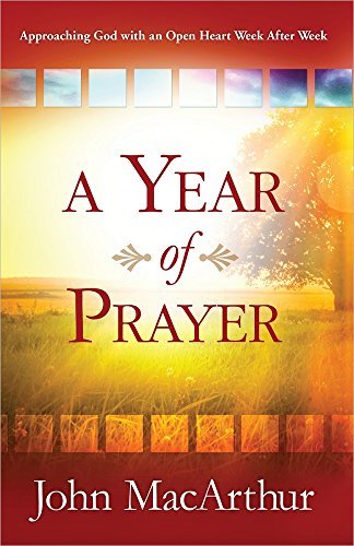 Cover for John MacArthur · A Year of Prayer: Approaching God with an Open Heart Week After Week (Pocketbok) (2014)