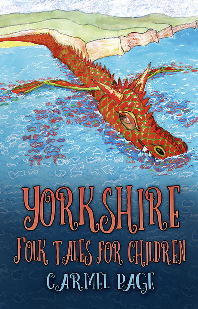 Cover for Carmel Page · Yorkshire Folk Tales for Children (Paperback Book) (2018)