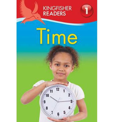 Cover for Thea Feldman · Kingfisher Readers: Time (Level 1: Beginning to Read) - Kingfisher Readers (Taschenbuch) [Main Market Ed. edition] (2014)