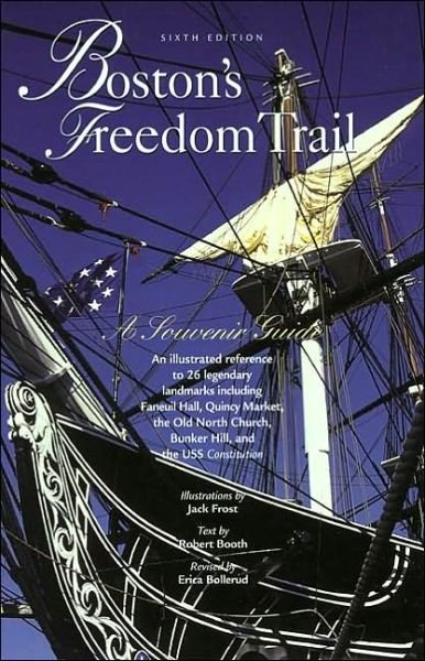 Cover for Jack Frost · Boston's Freedom Trail: A Souvenir Guide - Boston's Freedom Trail (Paperback Book) [6th edition] (2003)