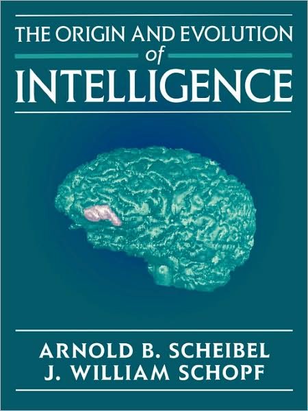 Cover for Arnold B. Scheibel · The Origin and Evolution of Intelligence (Pocketbok) (1997)